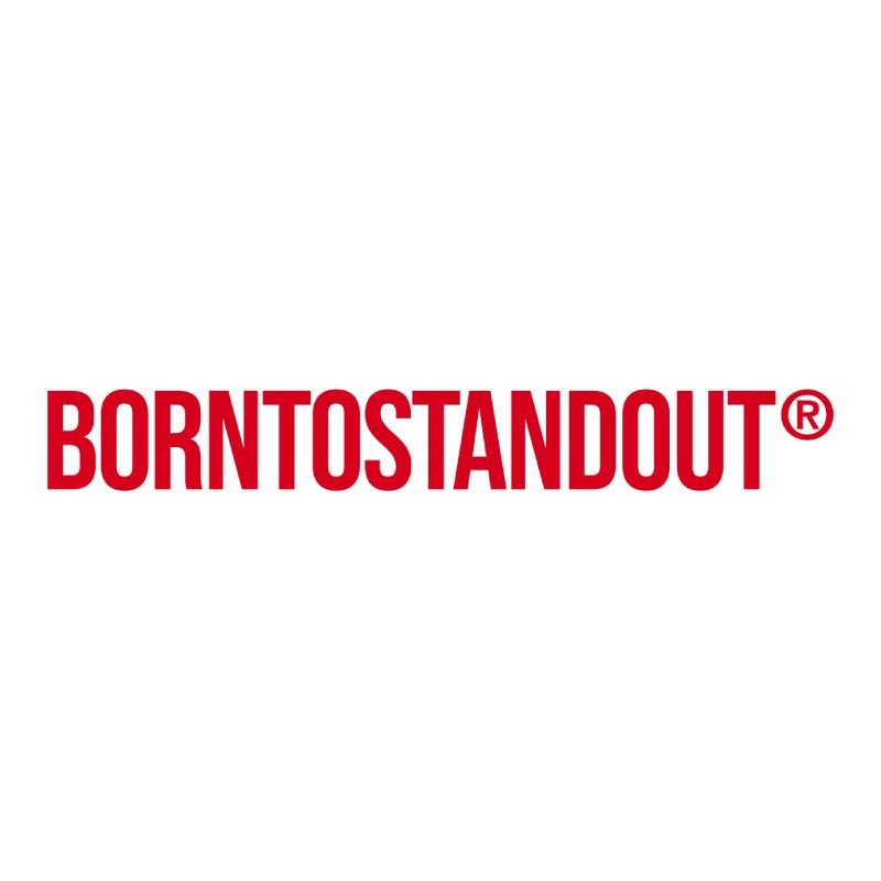 BORNTOSTANDOUT